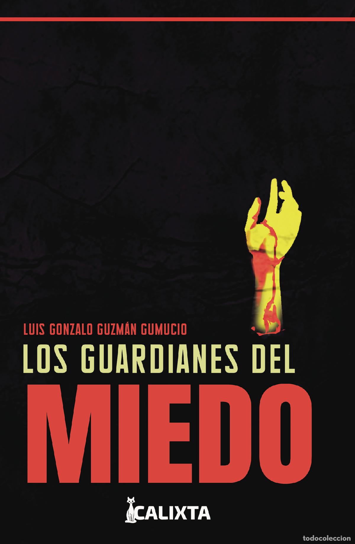 Libros: Los Guardianes del Miedo - Luis G&uacute;zman - Foto 1