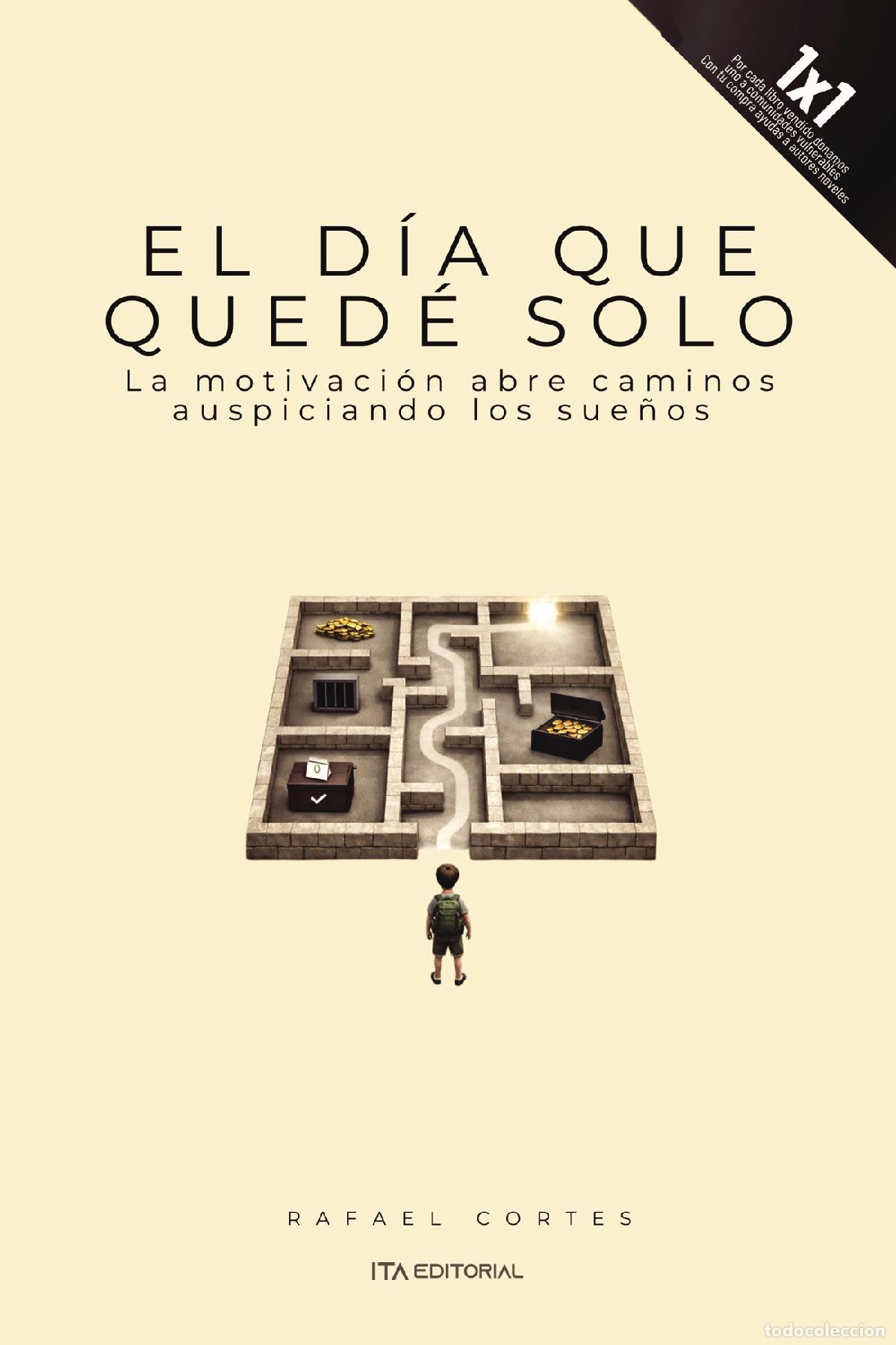 Livros: El d&iacute;a que qued&eacute; solo - Rafael Cortes