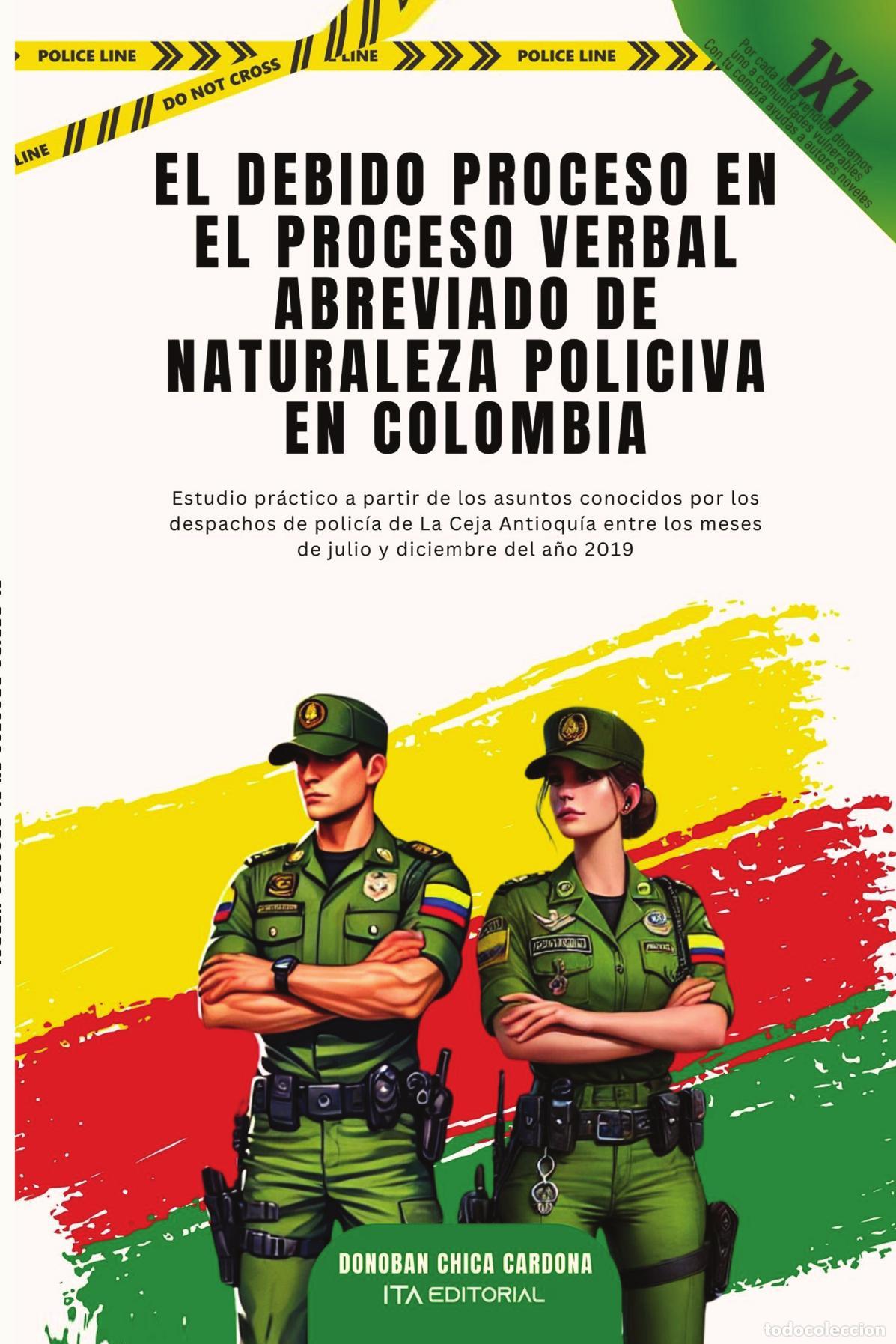 Livros: El Debido Proceso En El Proceso Verbal Abreviado De Naturaleza Policiva En Colombia - Donoban Chica