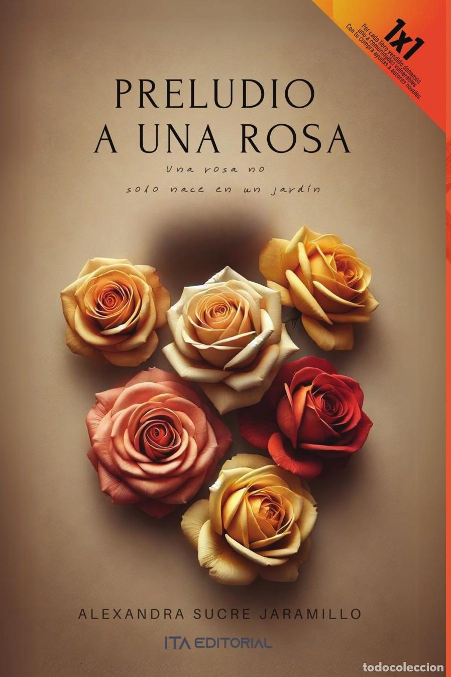 Livros: Preludio a una rosa - Alexandra Sucre Jaramillo
