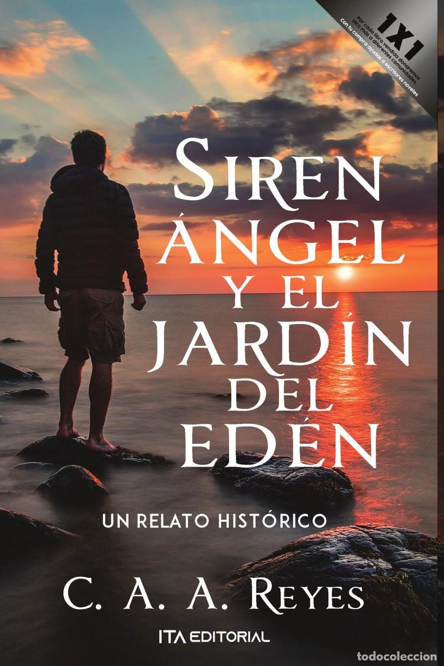 Livros: Siren &Aacute;ngel y el jard&iacute;n del Ed&eacute;n - C. A. A. Reyes