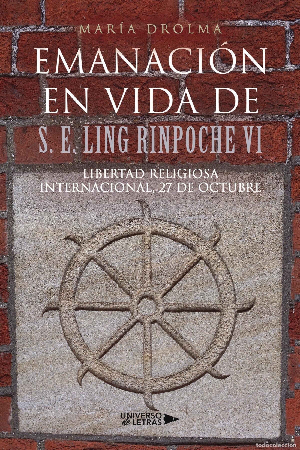 Livros: Emanaci&oacute;n en vida de S. E. Ling Rinpoche VI - Libertad religiosa internacional, 27 de octubre - Mar&iacute;
