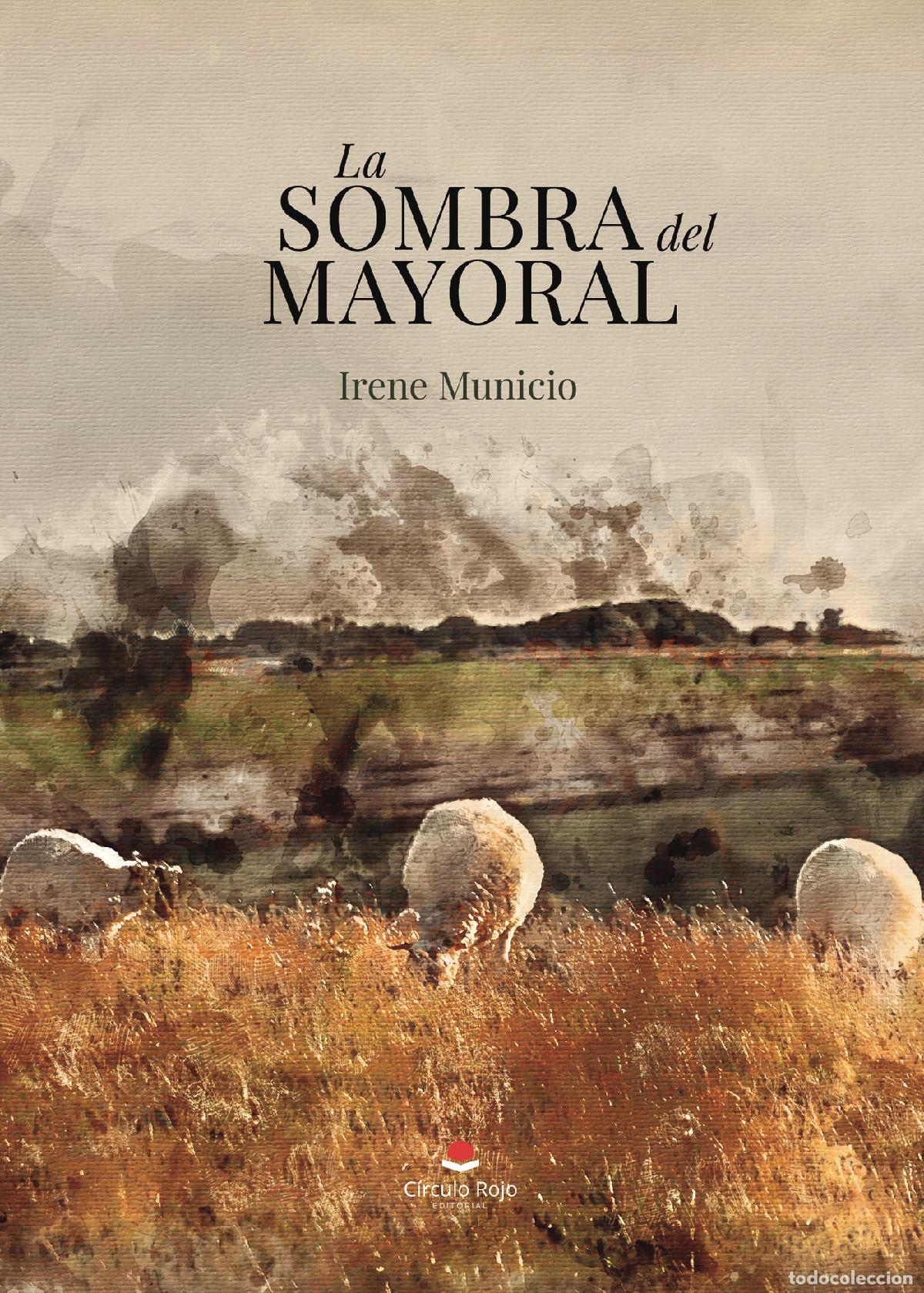 Livros: La sombra del mayoral - Irene Municio
