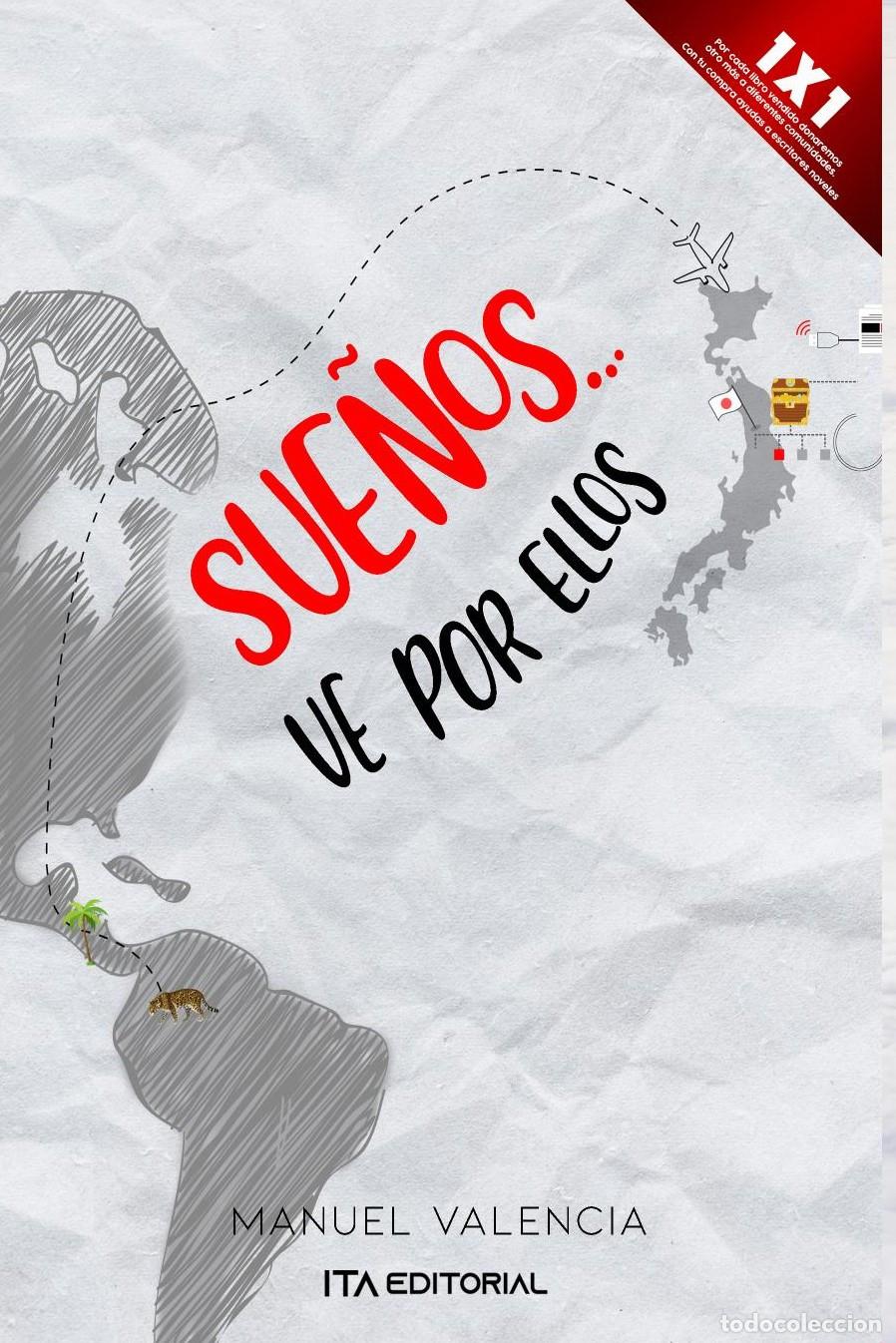Livres: Sue&ntilde;os... ve por ello - Manuel Valencia