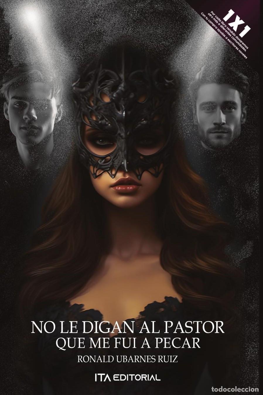 Libros: No le digan al pastor que me fui a pecar - Ronald Ubarnes Ruiz