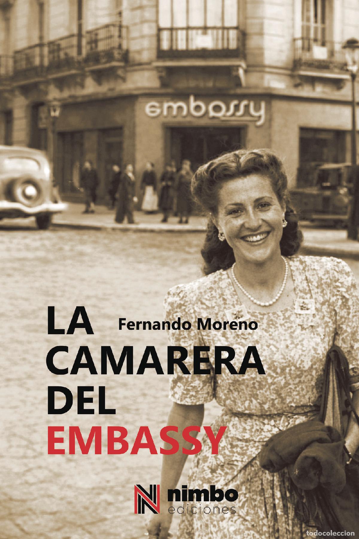 Libros: La camarera del Embassy - Fernando Moreno .