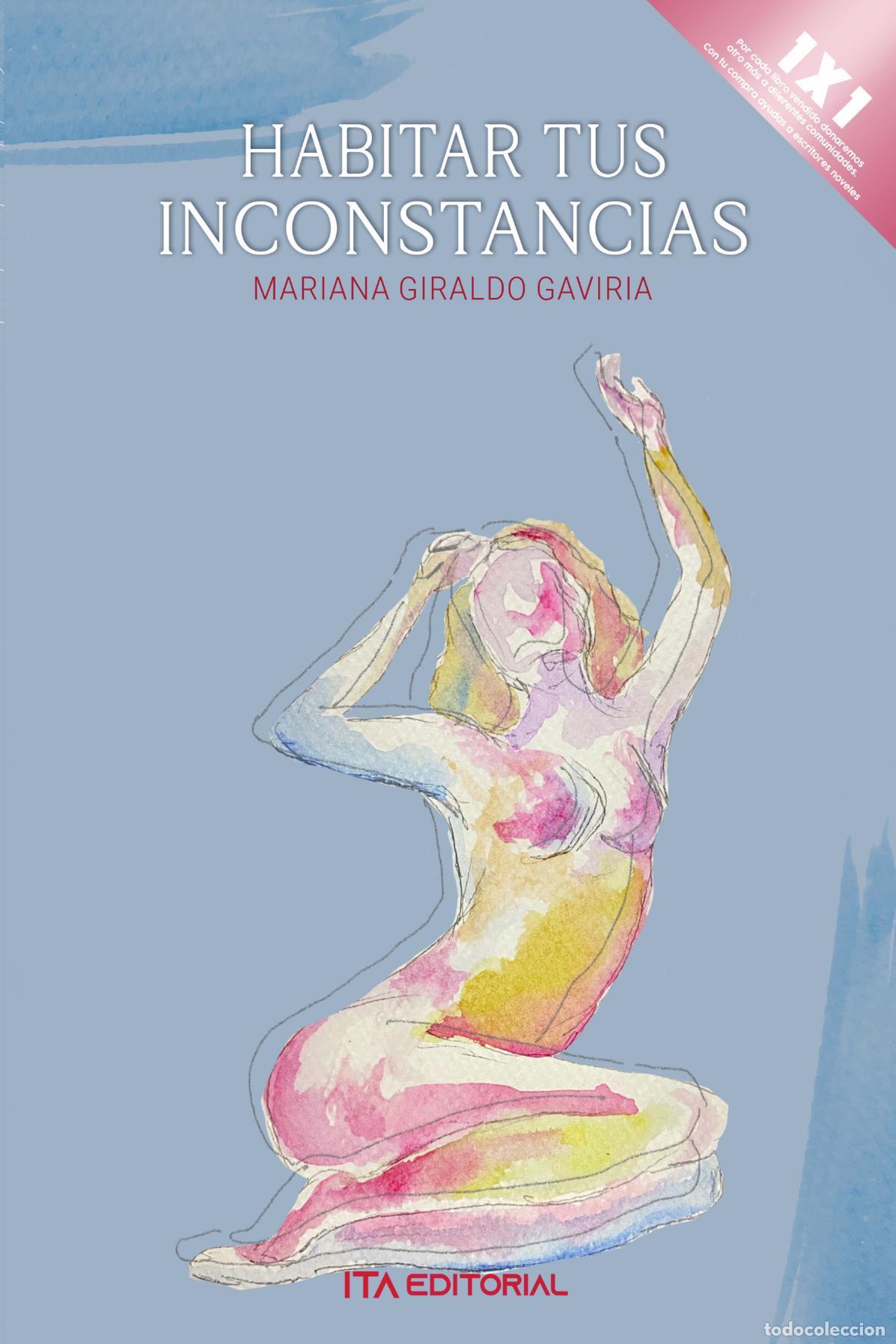 Libros: Habitar tus inconstancias - Mariana Gaviria Giraldo