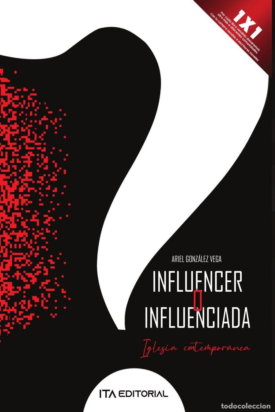 Libros: Influencer o influenciada. Iglesia contempor&aacute;nea - Ariel Giovanny Gonz&aacute;lez Vega