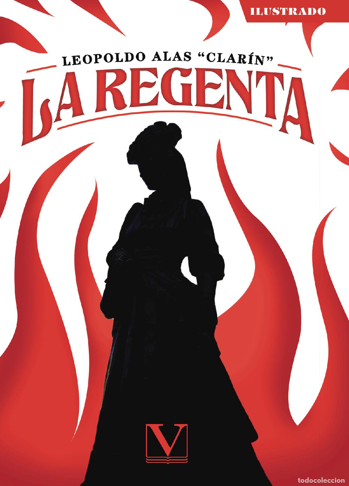 Libros: La Regenta - Leopoldo Alas &laquo;Clar&iacute;n&raquo; - Foto 1