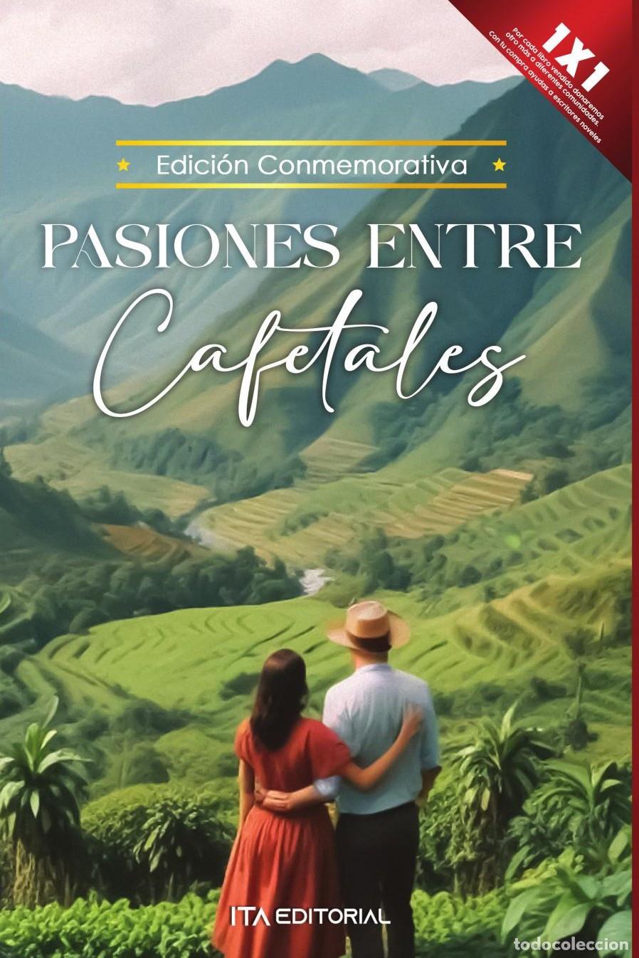Livres: Pasiones entre Cafetales - ITA Autores Varios