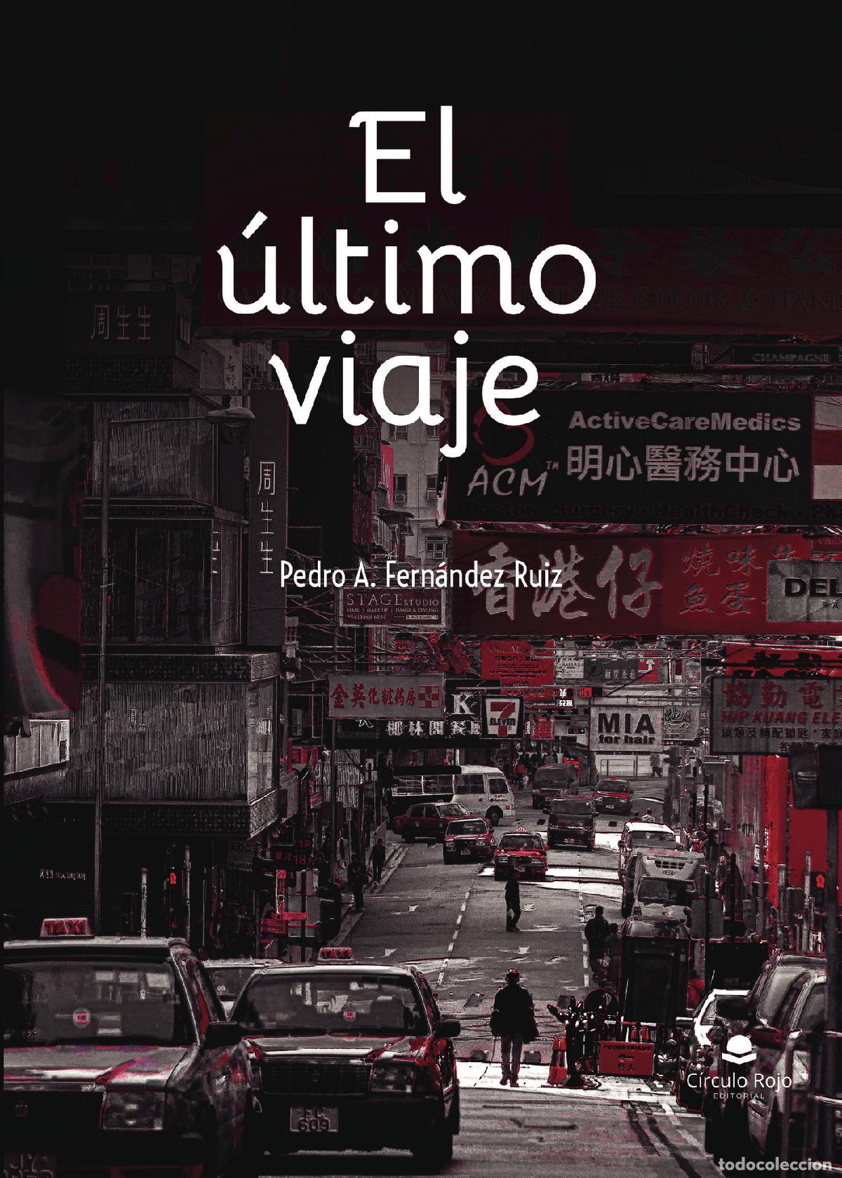 Livres: El &uacute;ltimo viaje - Pedro A. Fern&aacute;ndez Ruiz