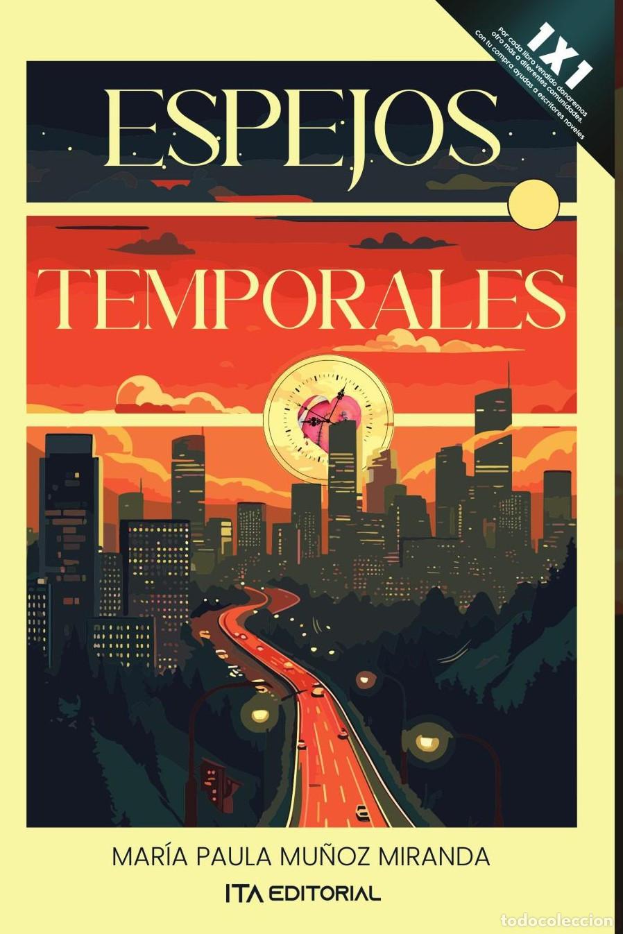 Livres: Espejos temporales - Mar&iacute;a Paula Mu&ntilde;oz Miranda