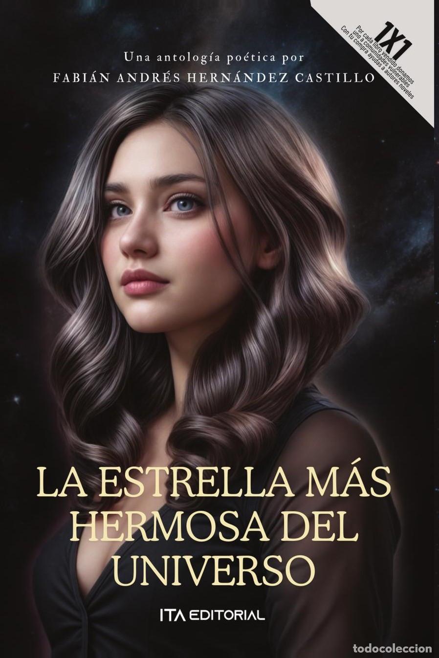 Livres: La estrella m&aacute;s hermosa del universo - Fabi&aacute;n Andr&eacute;s Hern&aacute;ndez Castillo
