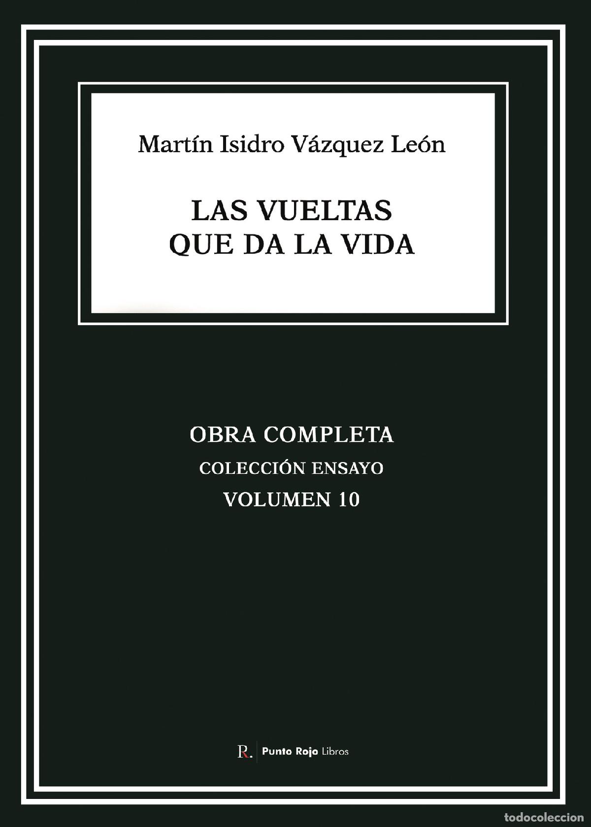 Livres: Las vueltas que da la vida - Mart&iacute;n Isidro V&aacute;zquez Le&oacute;n