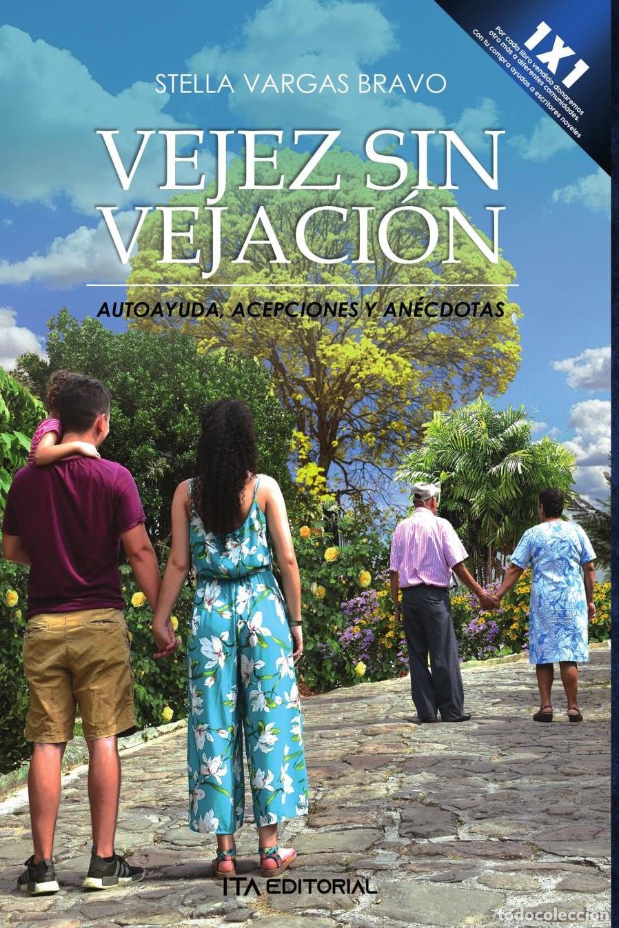 Livres: Vejez sin vejaci&oacute;n - Stella Vargas Bravo