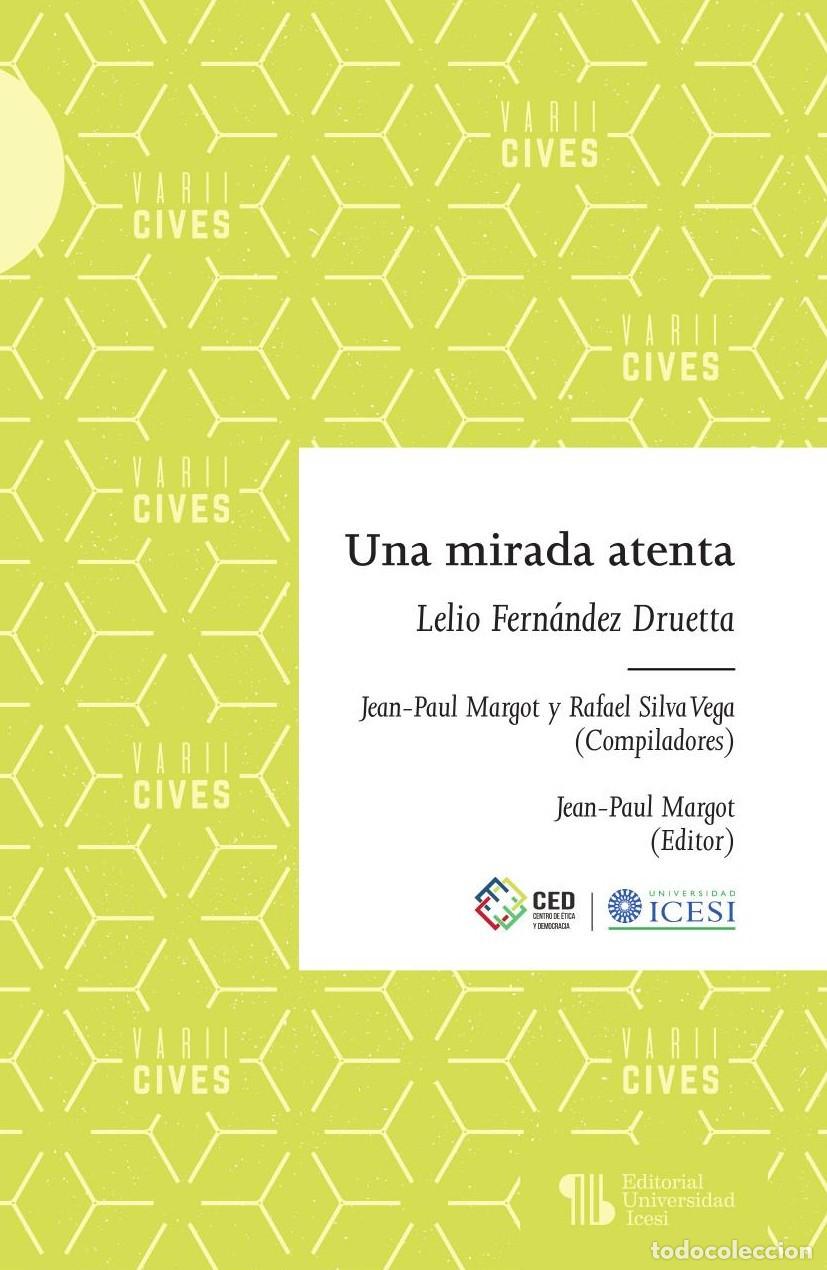 books: Una mirada atenta - Lelio Fern&aacute;ndez Druetta