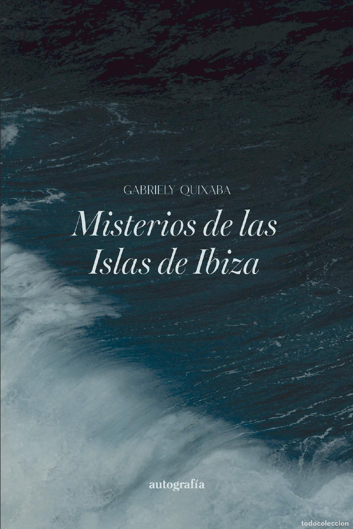 Livres: Misterios de las islas de Ibiza - Gabriely Quixaba