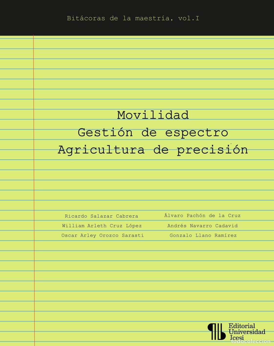 Livres: Movilidad Gesti&oacute;n de espectro Agricultura de precisi&oacute;n - Oscar Arley Orozco Sarasti