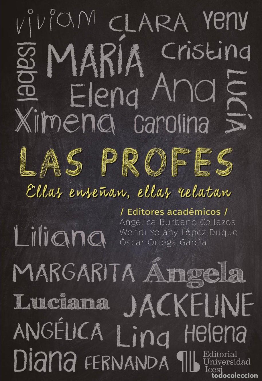 Livres: Las profes - Ang&eacute;lica Burbano Collazos