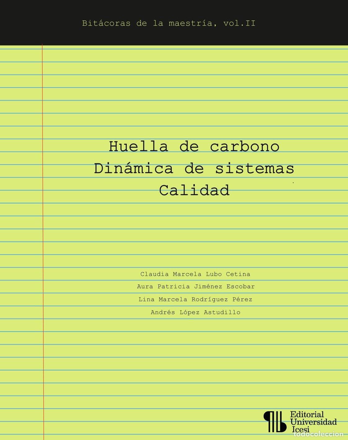Livres: Huella de carbono Din&aacute;mica de sistemas Calidad - Aura Patricia Jim&eacute;nez Escobar