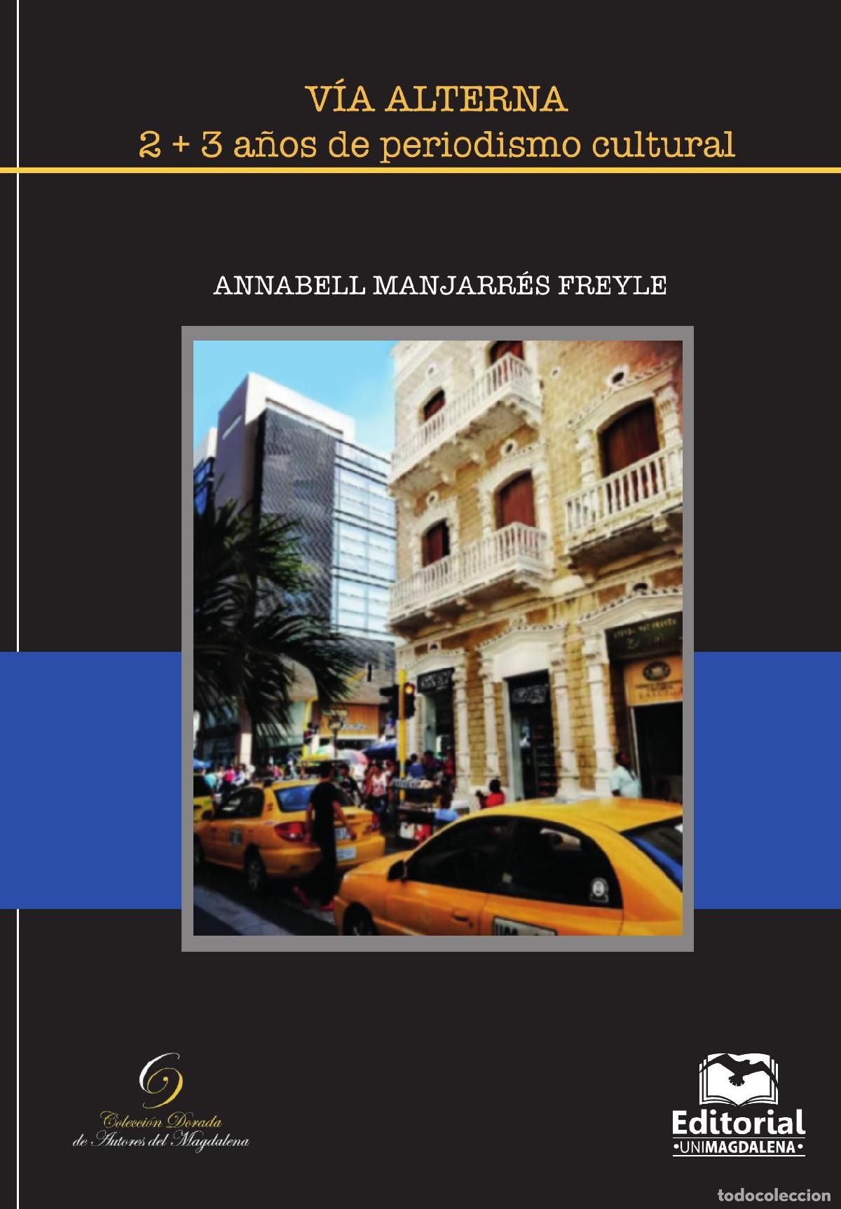 Libros: V&iacute;a alterna - Joaqu&iacute;n Viloria De La Hoz - Foto 1