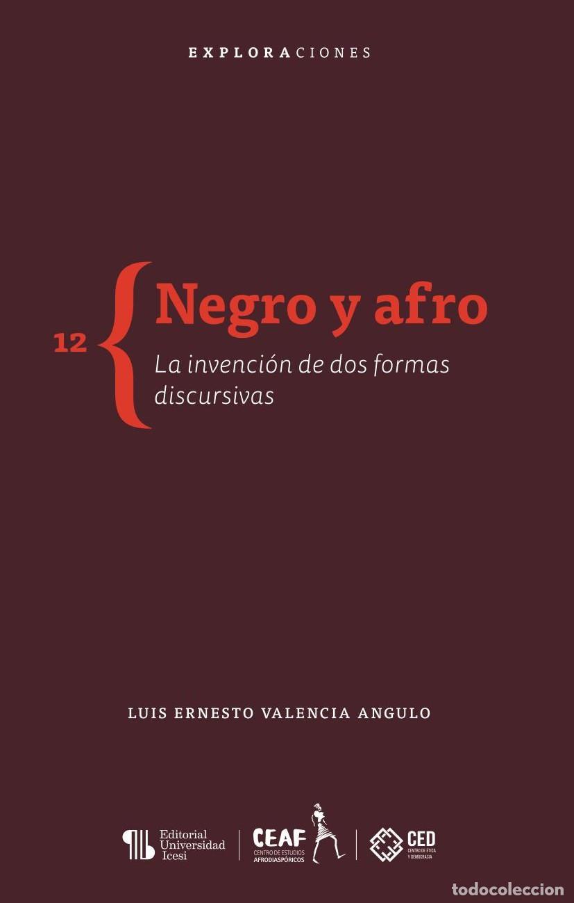 Libros: Negro y afro - Luis Ernesto Valencia Angulo - Foto 1