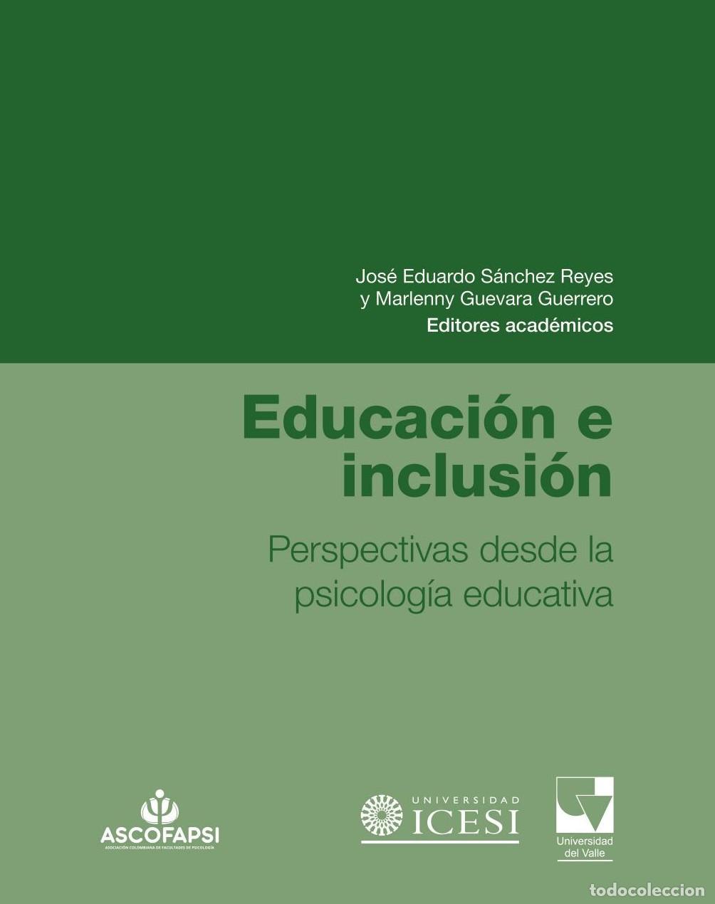 Libros: Educaci&oacute;n e inclusi&oacute;n - Jos&eacute; Eduardo S&aacute;nchez R.