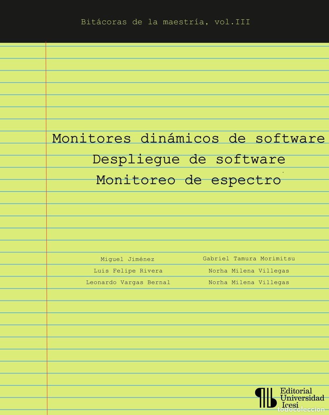 Libros: Monitores din&aacute;micos de software Despliegue de software Monitoreo de espectro - Gabriel Tamura