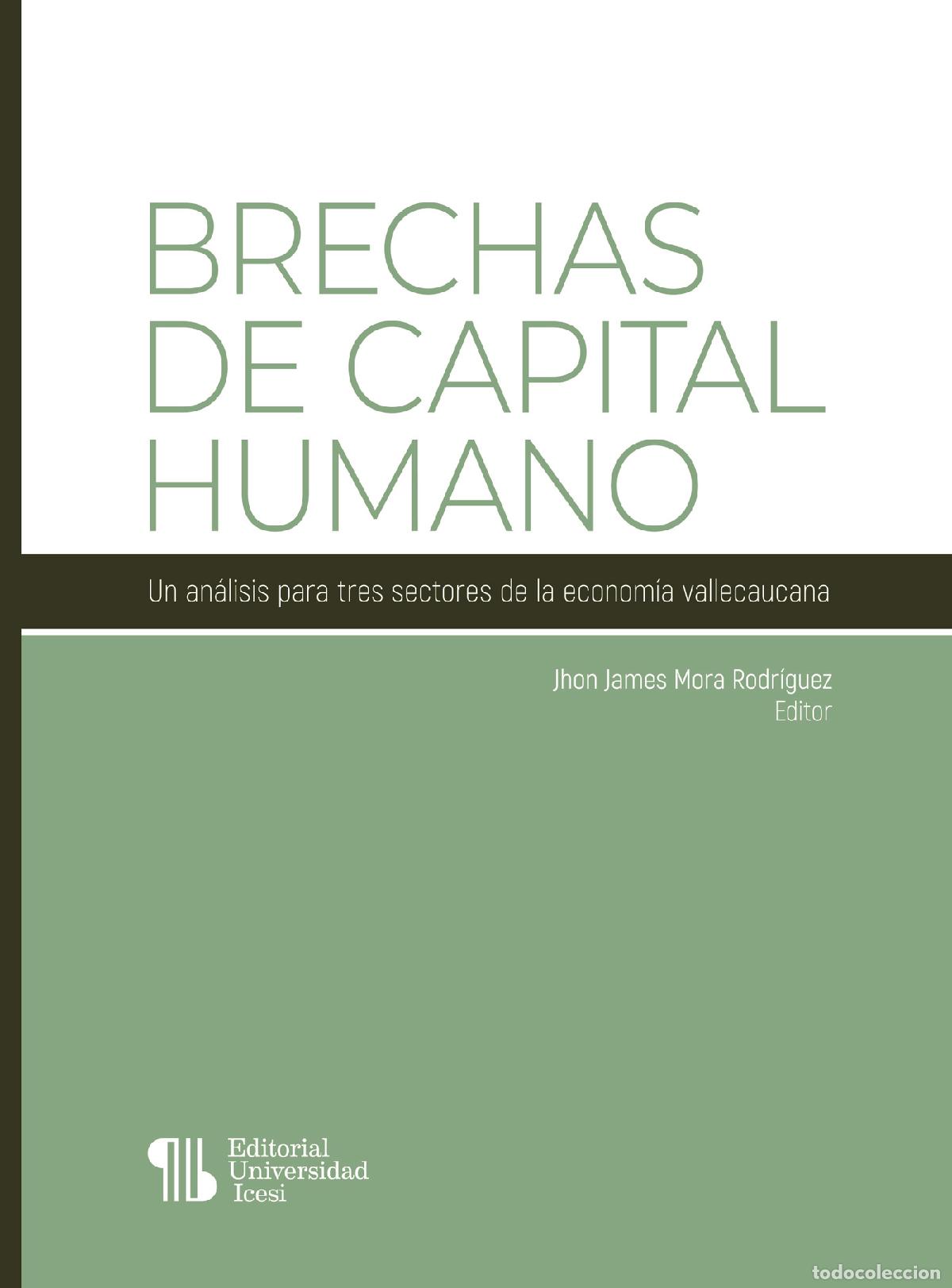 B&uuml;cher: Brechas de capital humano - Jhon James Mora Rodriguez