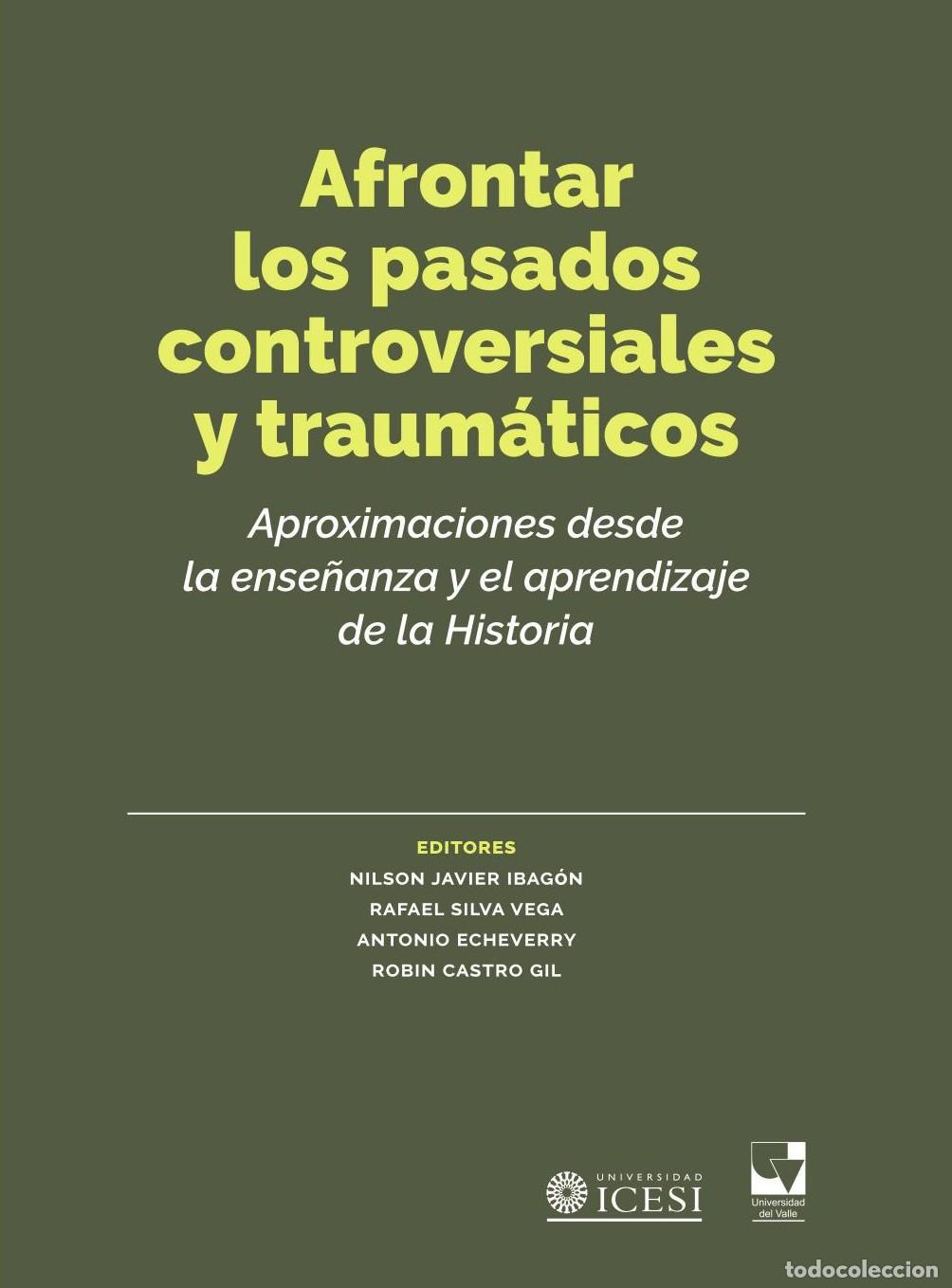 B&uuml;cher: Afrontar los pasados controversiales y traum&aacute;ticos - Varios Autores