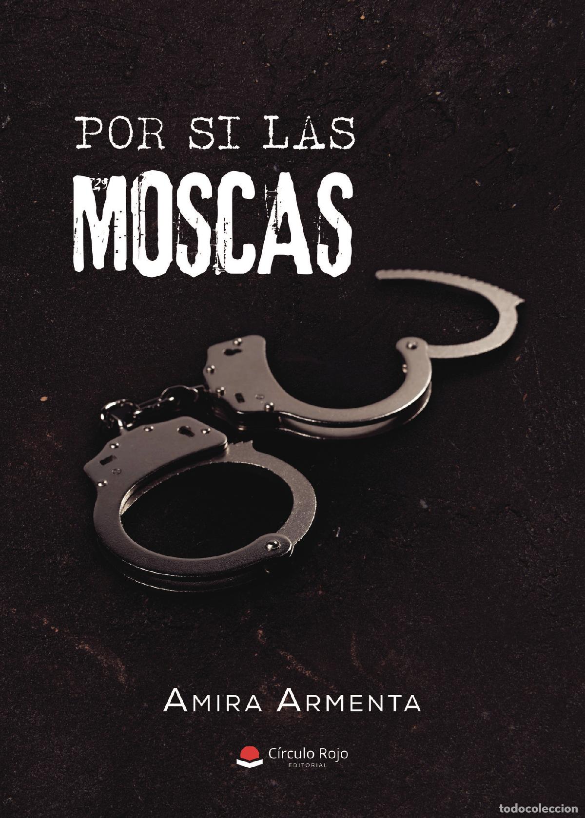 B&uuml;cher: Por si las moscas - Amira Armenta