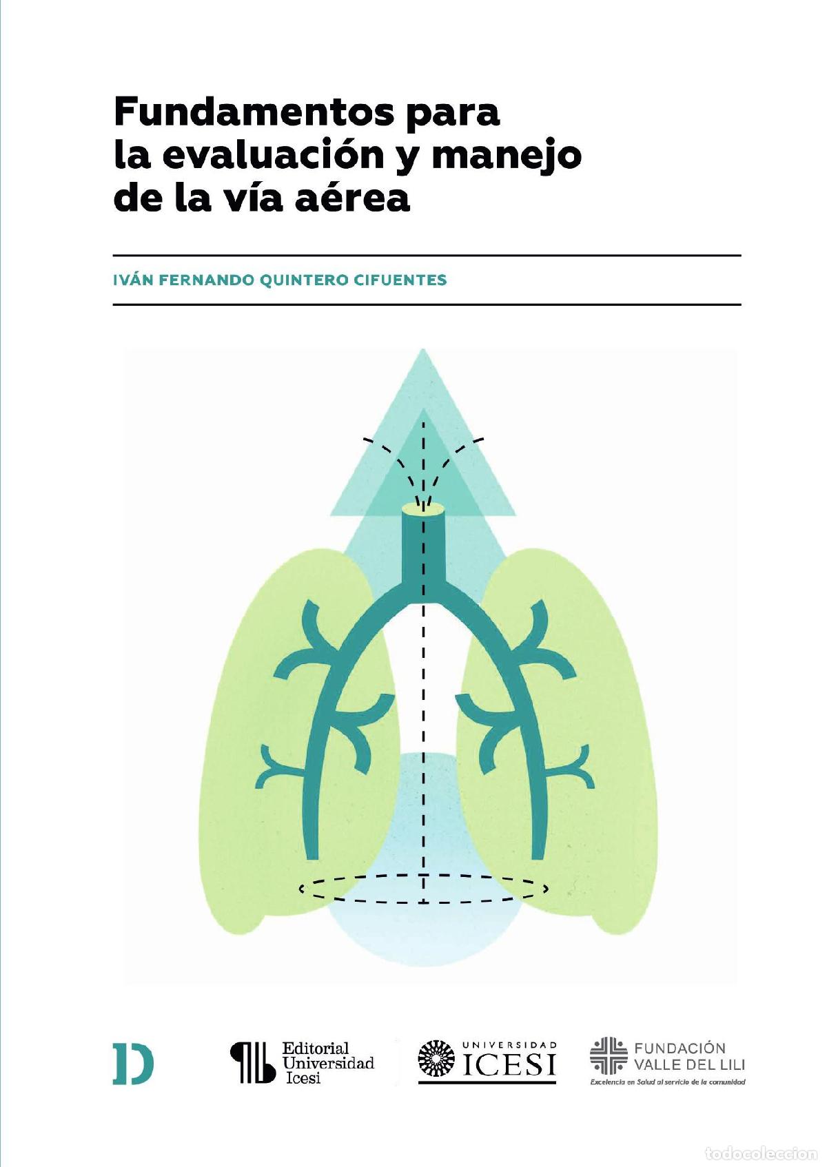 B&uuml;cher: Fundamentos para la evaluaci&oacute;n y manejo de la v&iacute;a a&eacute;rea - Iv&aacute;n Fernando Quintero Cifuentes