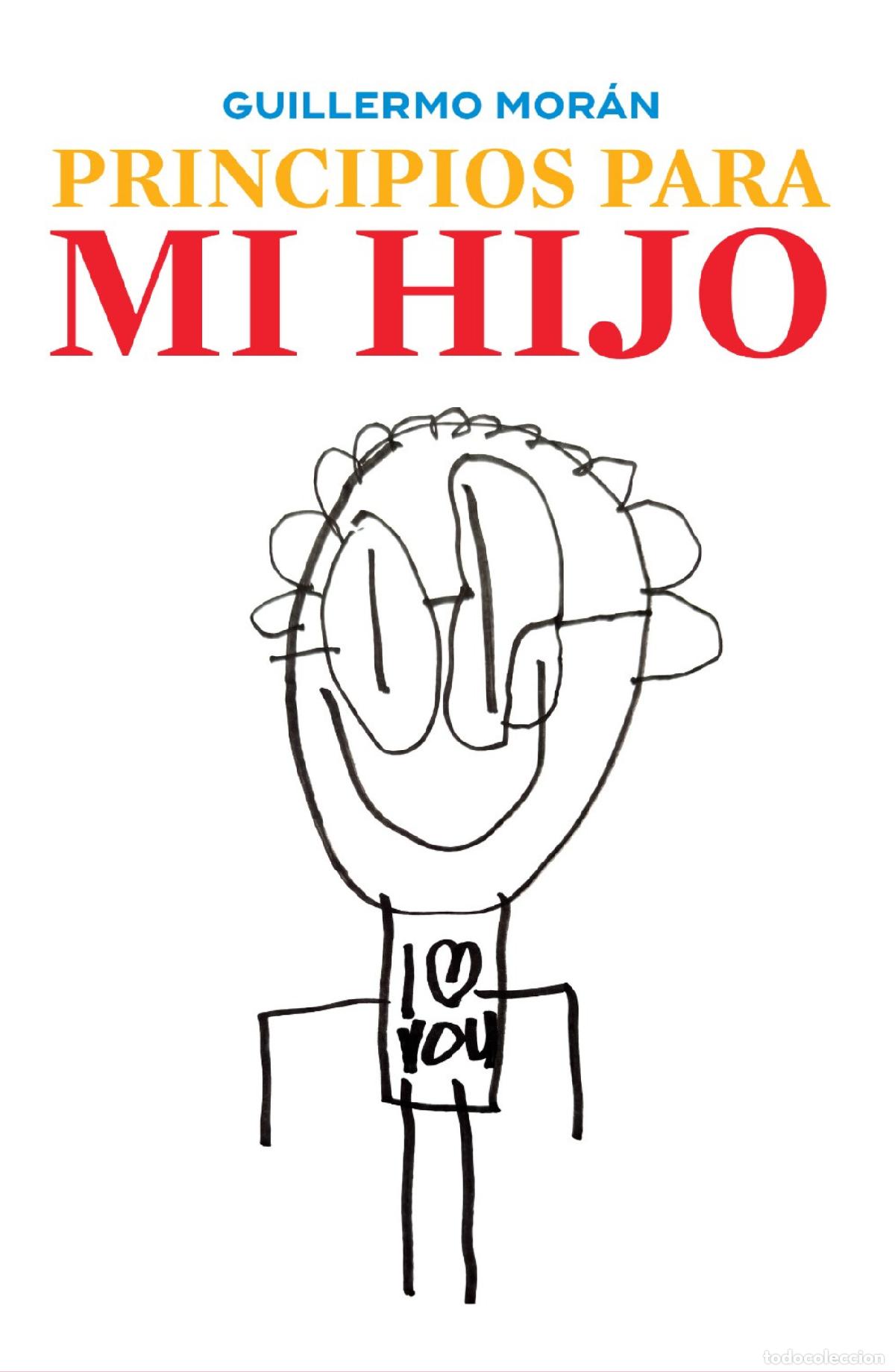 B&uuml;cher: Principios para mi Hijo - Guillermo Mor&aacute;n