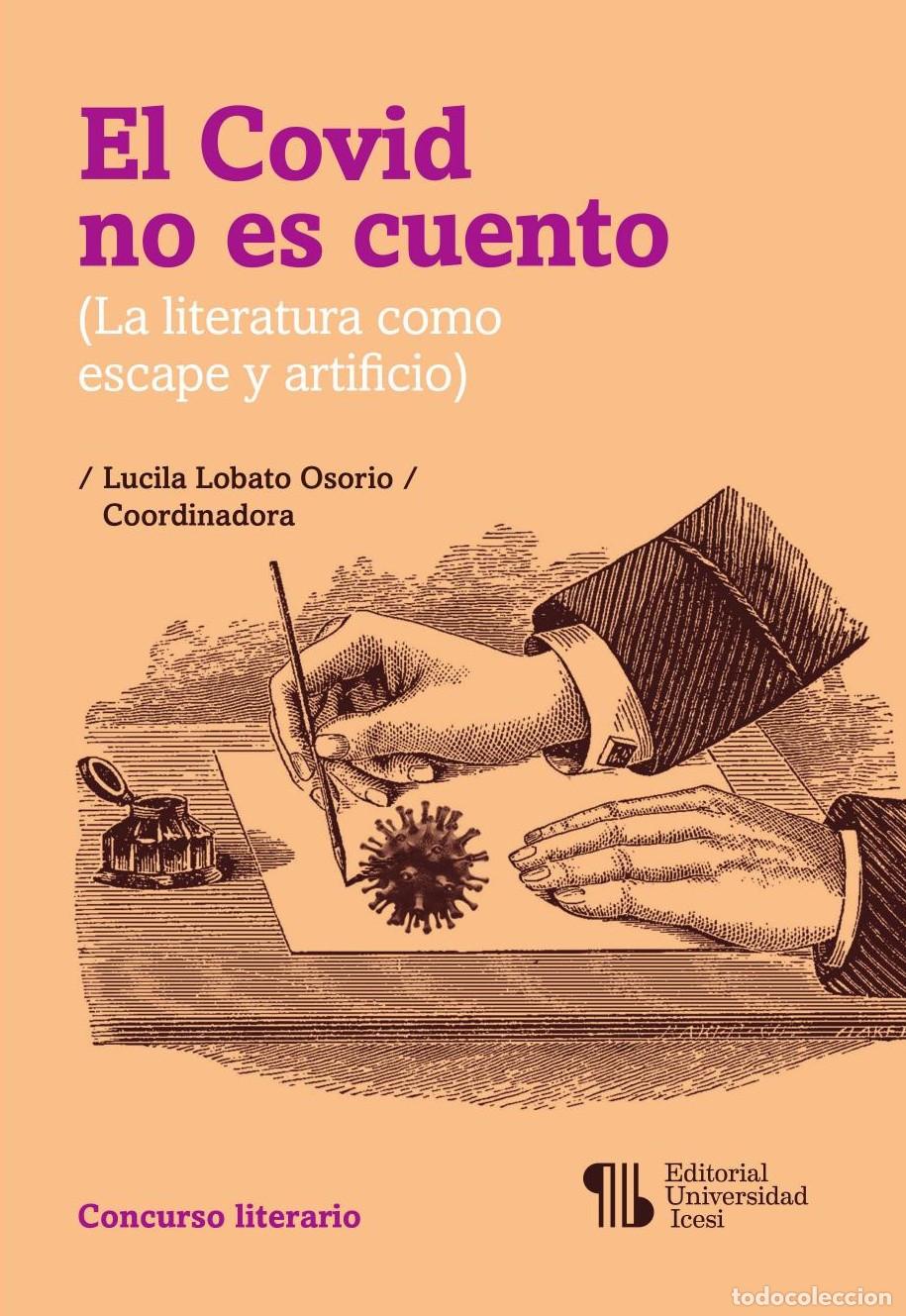 B&uuml;cher: El Covid no es cuento - Lucila Lobato Osorio