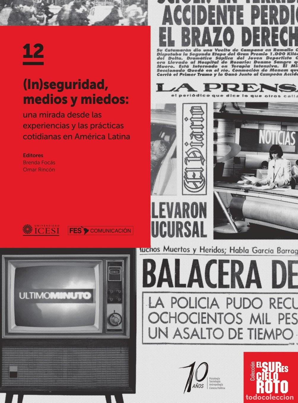 B&uuml;cher: (In)seguridad, medios y miedos - Brenda Foc&aacute;s