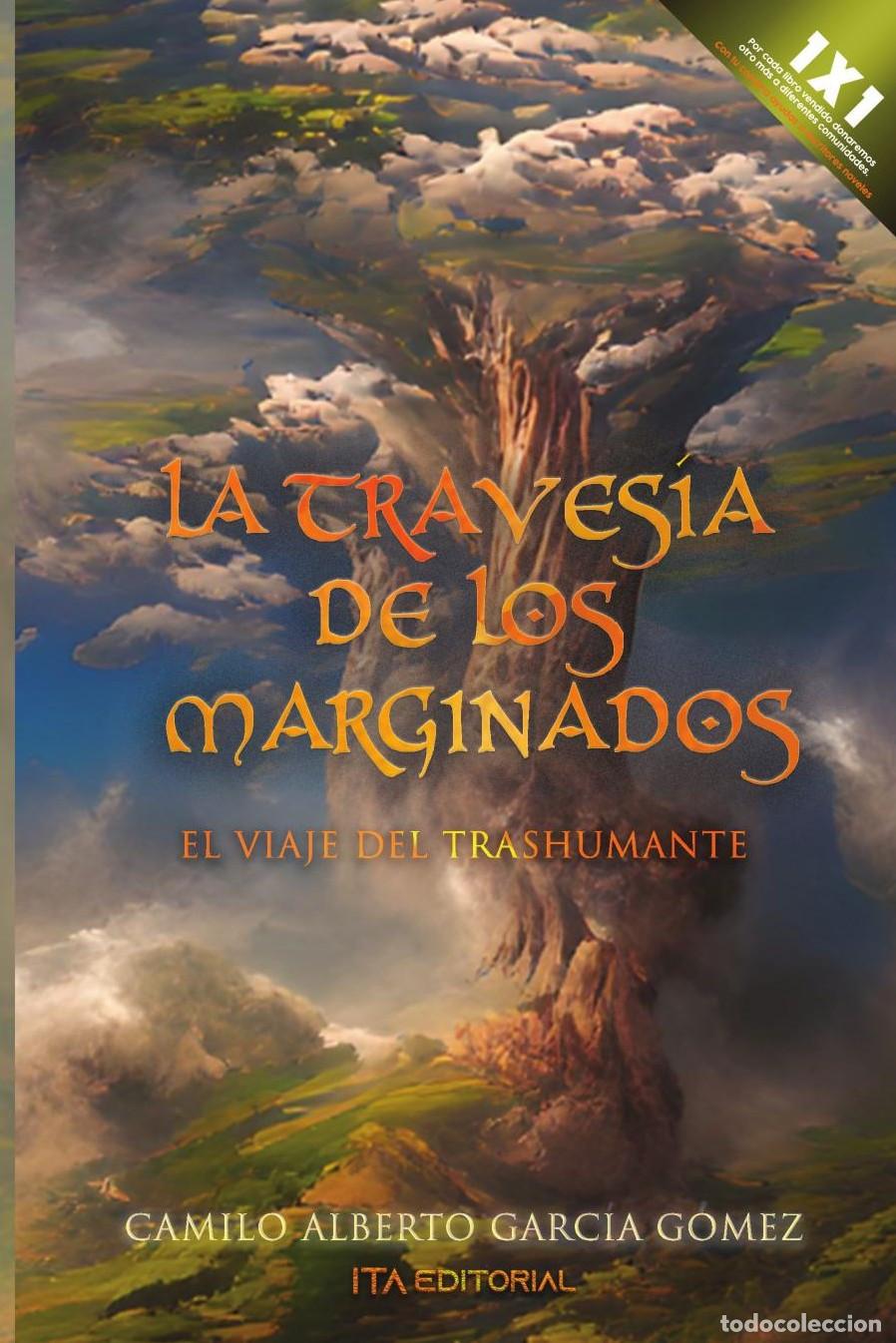 B&uuml;cher: La traves&iacute;a de los marginados - Camilo Alberto Garc&iacute;a G&oacute;mez