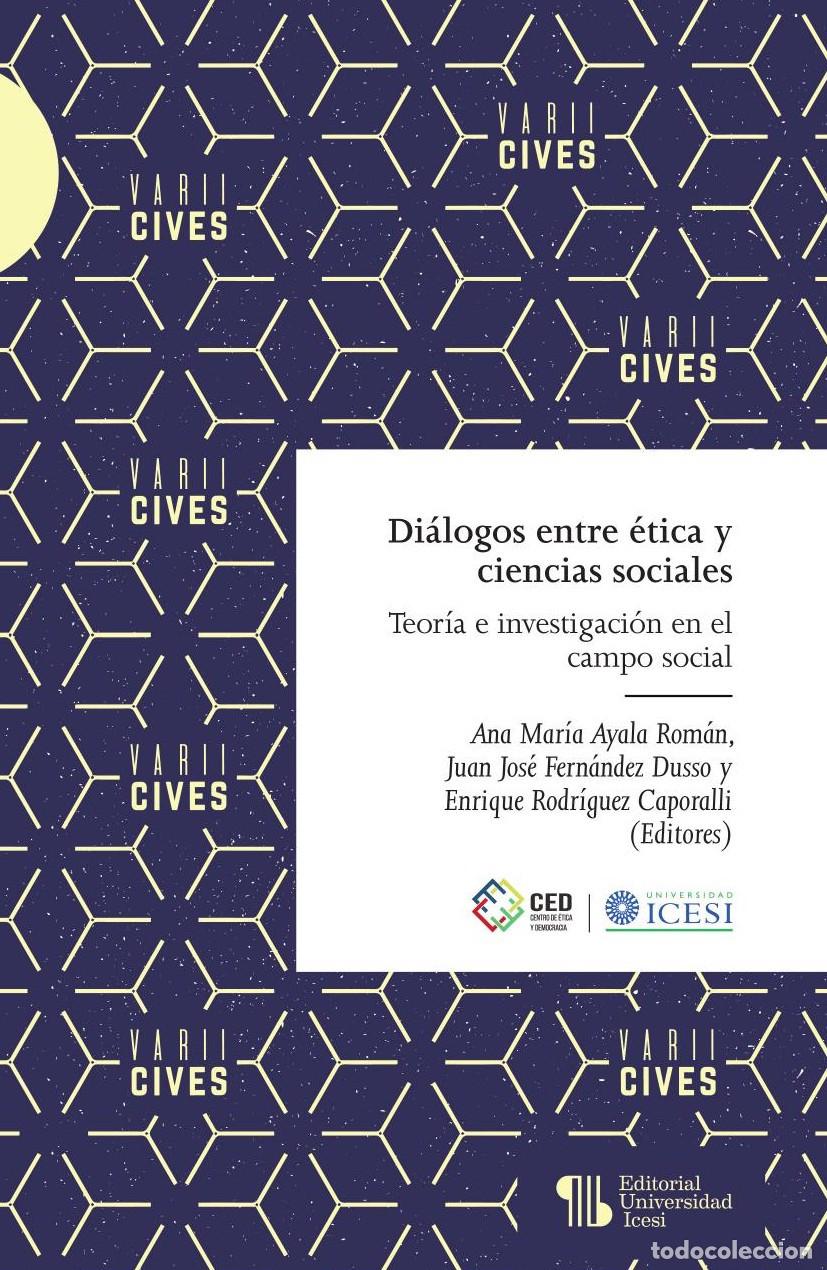 B&uuml;cher: Di&aacute;logos entre &eacute;tica y ciencias sociales - Varios Autores