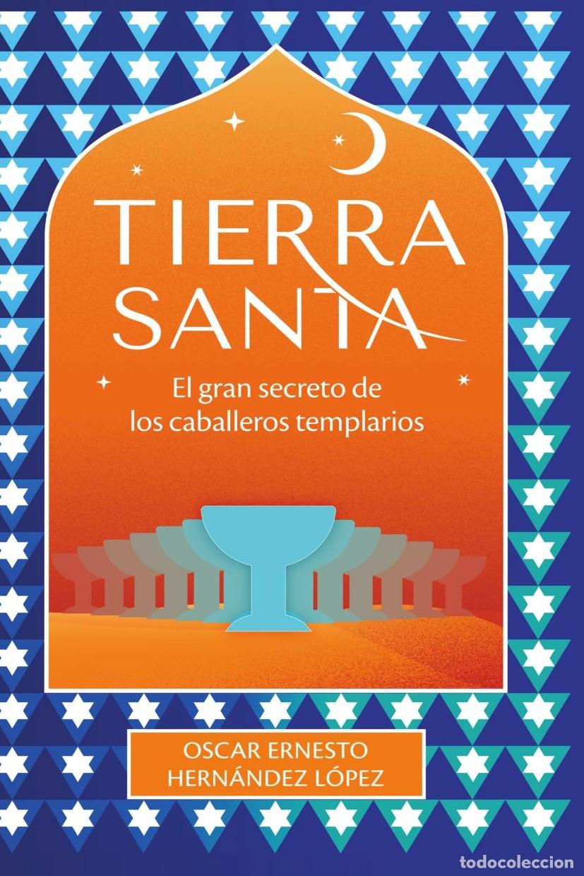 Livros: Tierra Santa - Oscar Ernesto Hern&aacute;ndez L&oacute;pez