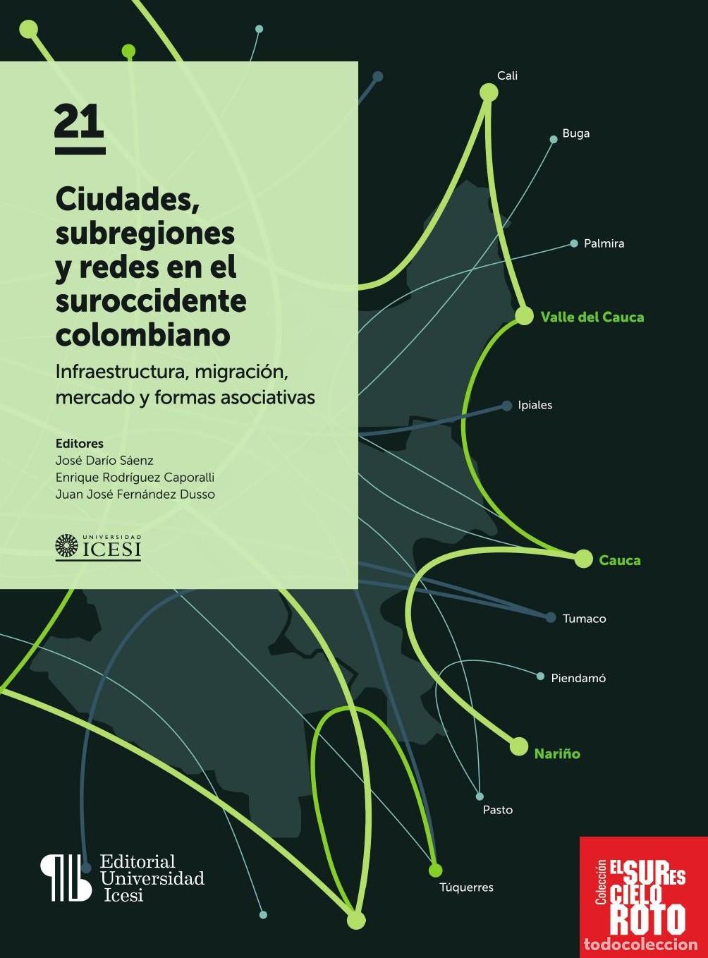 B&uuml;cher: Ciudades, subregiones y redes en el suroccidente colombiano - Jos&eacute; Dar&iacute;o S&aacute;enz