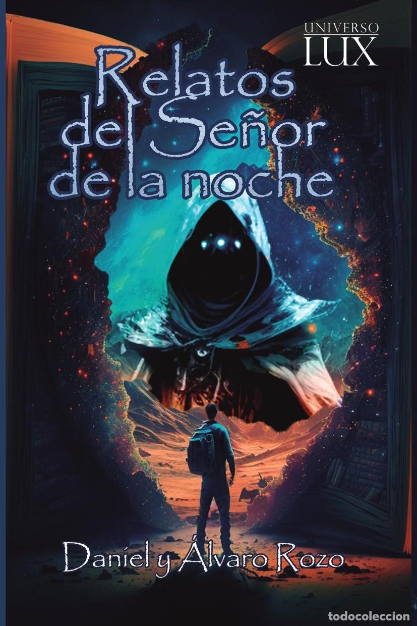 B&uuml;cher: Relatos del se&ntilde;or de la noche - Daniel Rozo y &Aacute;lvaro Rozo