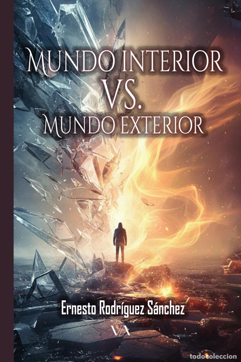 B&uuml;cher: Mundo interior vs. Mundo exterior - Ernesto Rodr&iacute;guez S&aacute;nchez