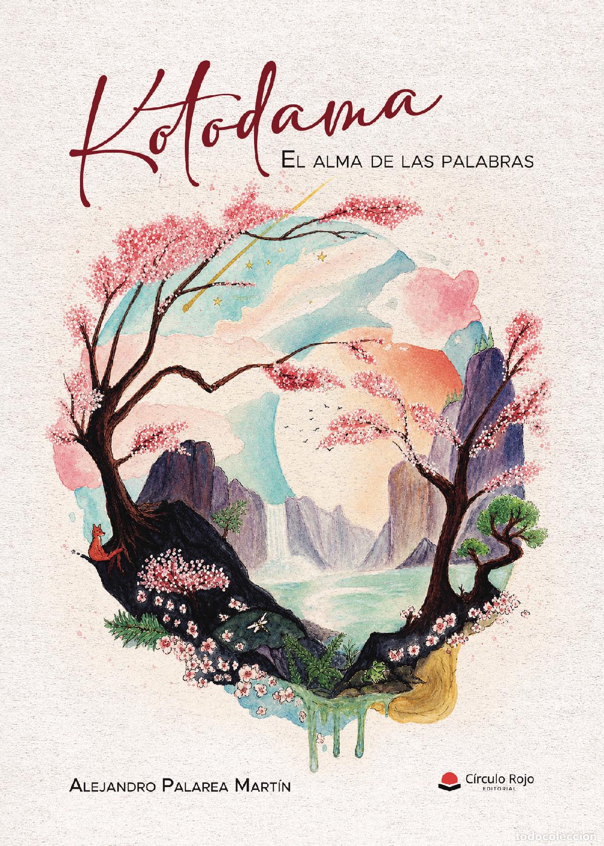 B&uuml;cher: Kotodama. El alma de las palabras - Alejandro Palarea Mart&iacute;n