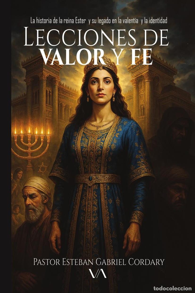 B&uuml;cher: Lecciones de valor y fe - Esteban Gabriel Cordary