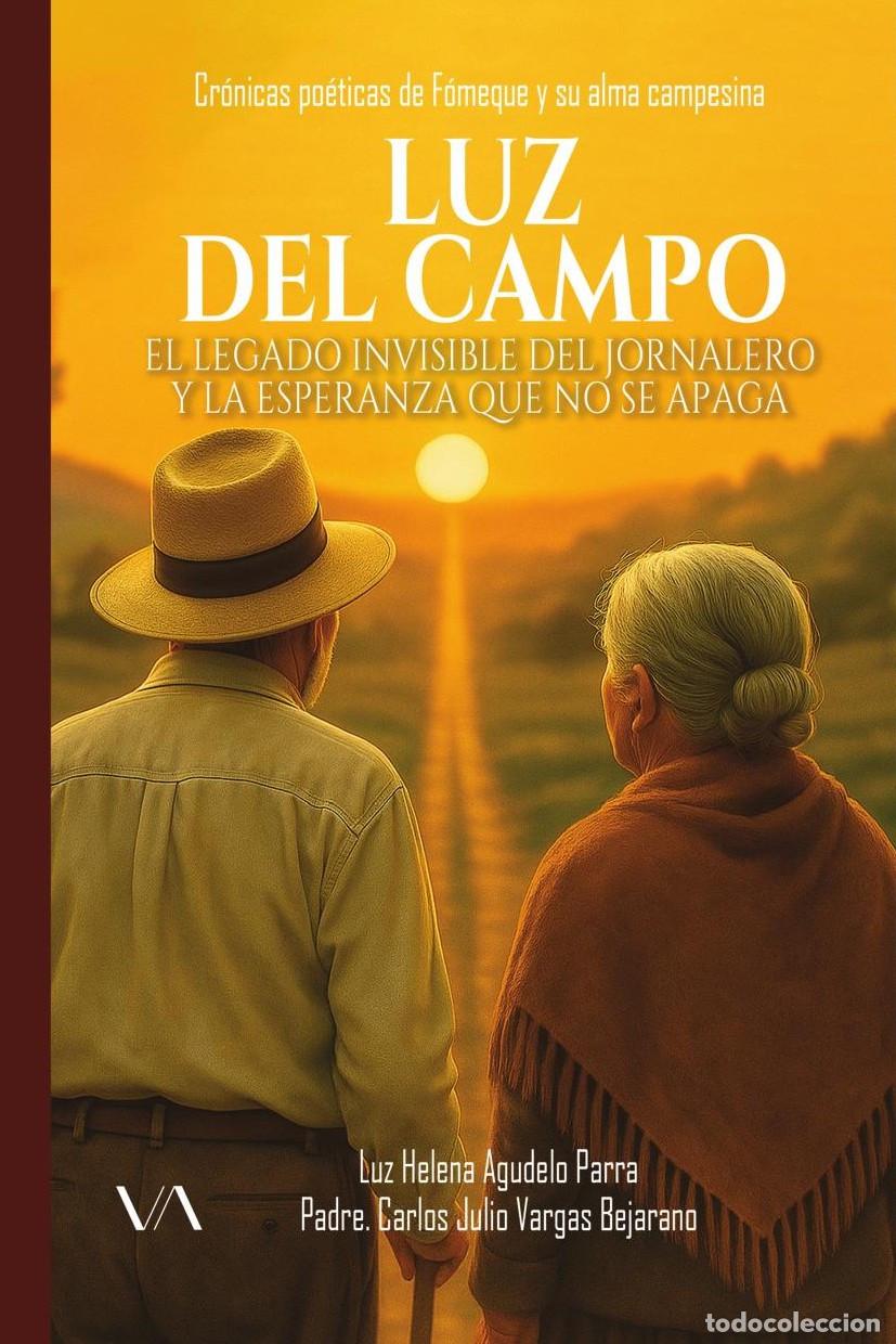 B&uuml;cher: Luz del campo - Carlos Julio Vargas Bejarano