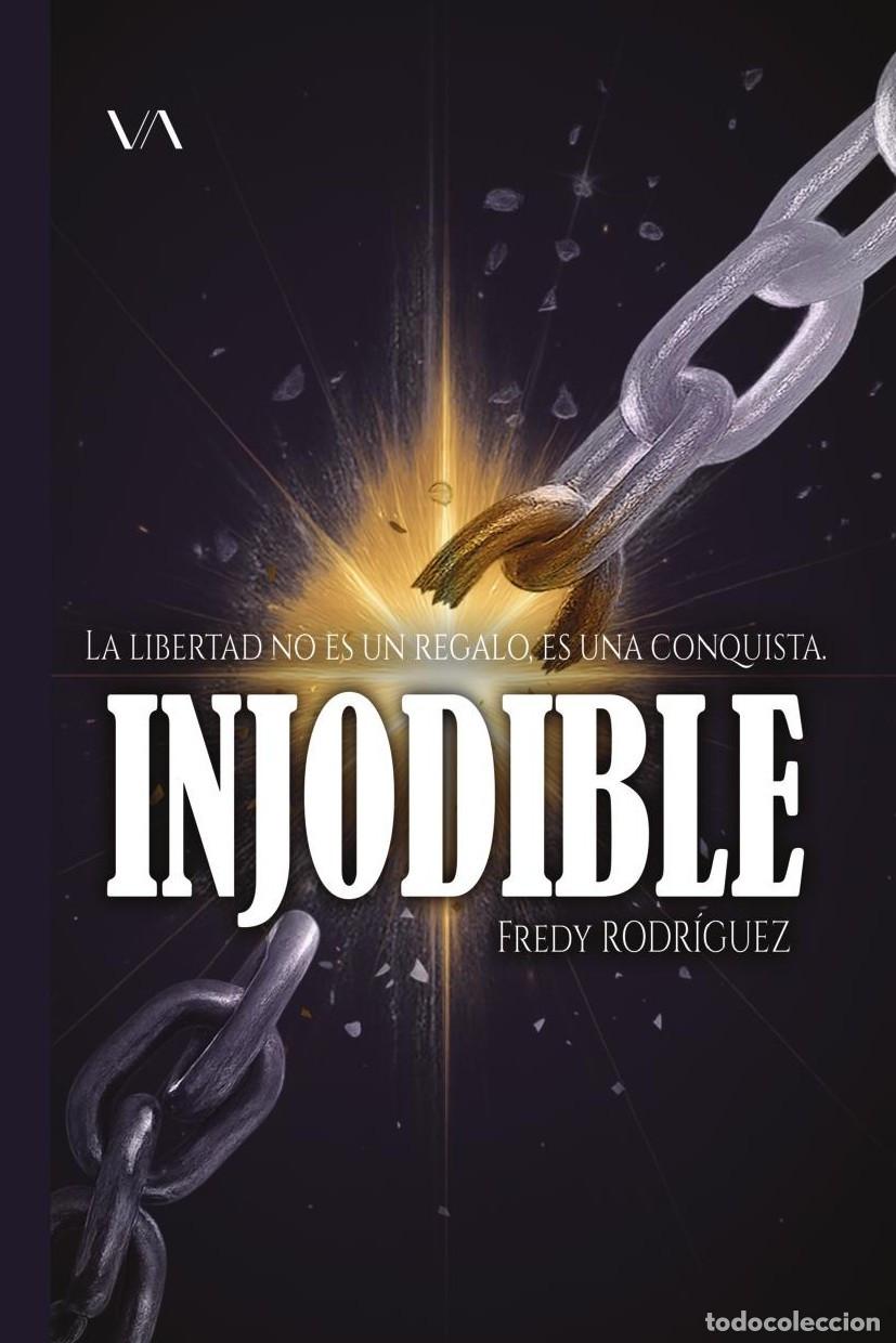 B&uuml;cher: INJODIBLE - Fredy Rodr&iacute;guez