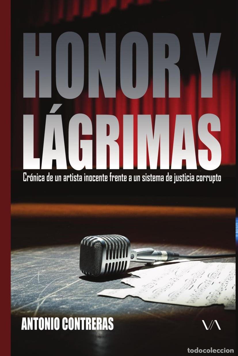 B&uuml;cher: Honor y l&aacute;grimas - Elio Antonio Contreras Cruz