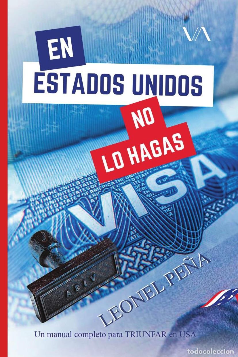 Libri: En Estados Unidos no lo hagas - Leonel Pe&ntilde;a