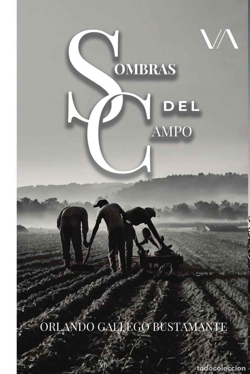Libri: Sombras del Campo - Orlando Gallego Bustamante