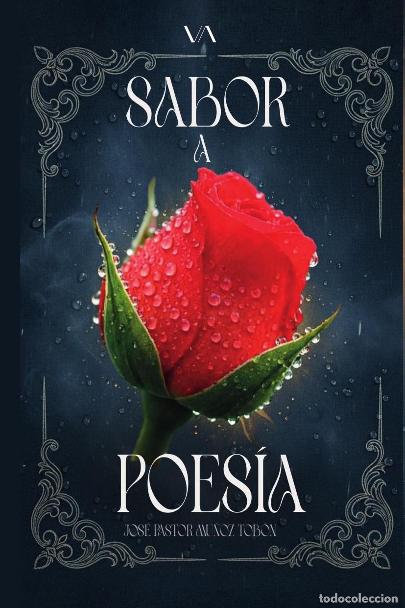 Libri: Sabor a poes&iacute;a - Jos&eacute; Pastor Mu&ntilde;oz Tob&oacute;n