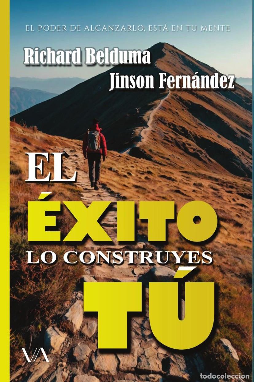 Libri: El &eacute;xito lo construyes t&uacute; - Jinson Fern&aacute;ndez